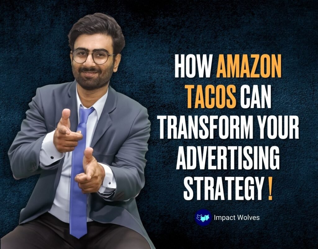How Amazon TACoS Can Transform Your Advertising Strategy