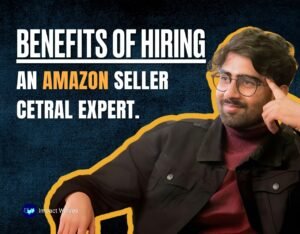 Benefits Of Hiring An Amazon Seller