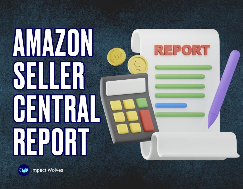 amazon seller central report