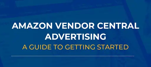  amazon vendor central advertising
