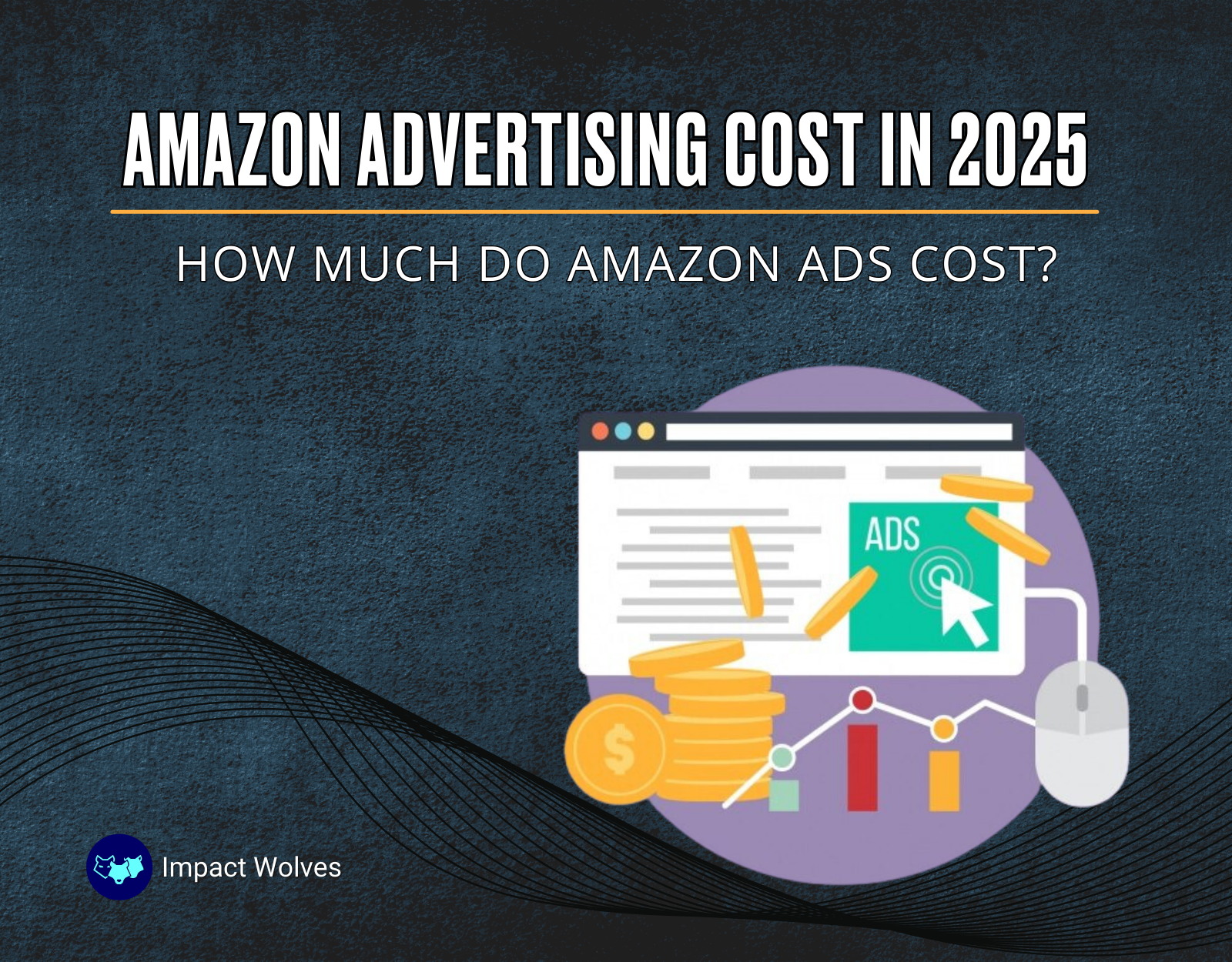 Amazon Advertising Cost Complete Guide