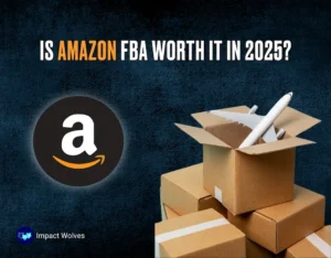 Is amazon FBA Worth-It in 2025
